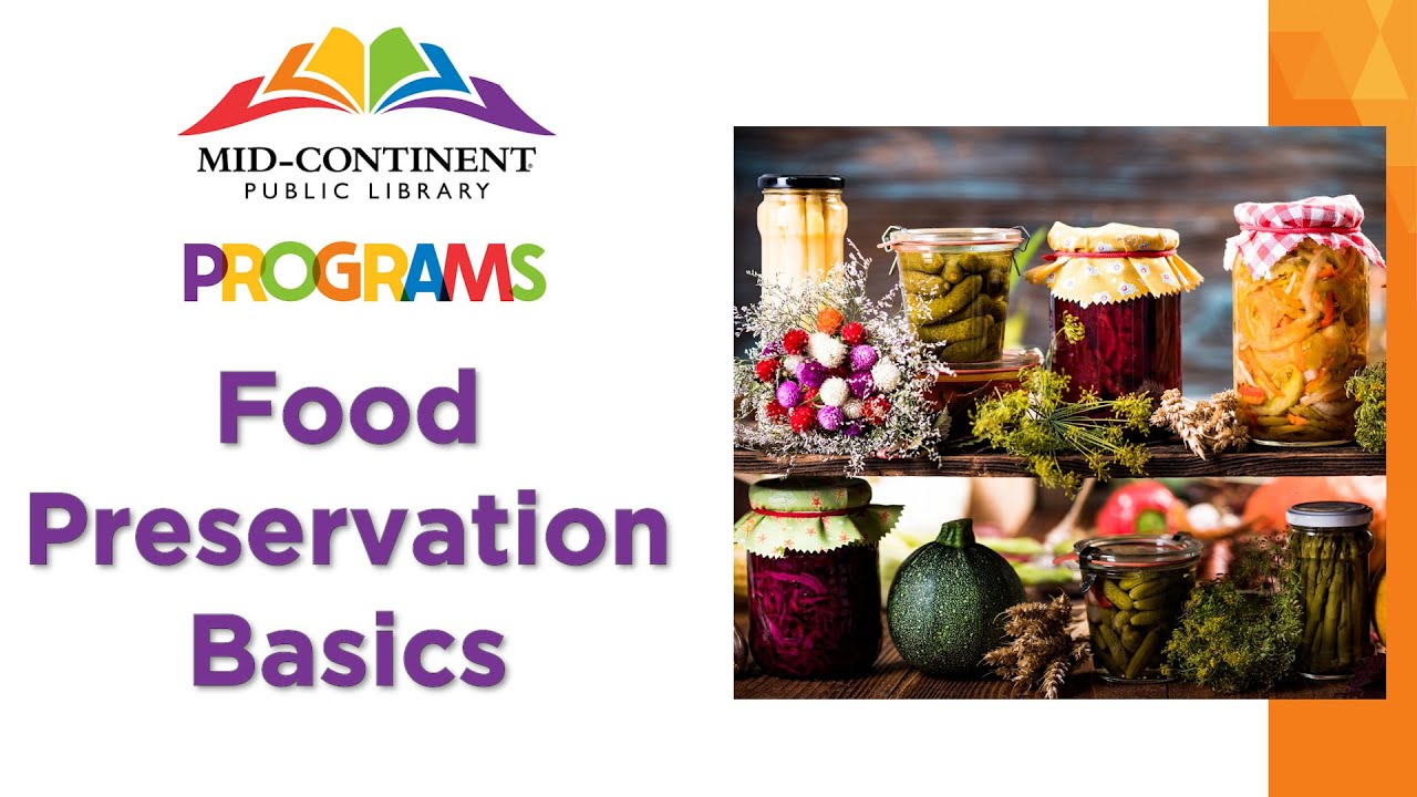 Food Preservation Basics  |  Community Programming