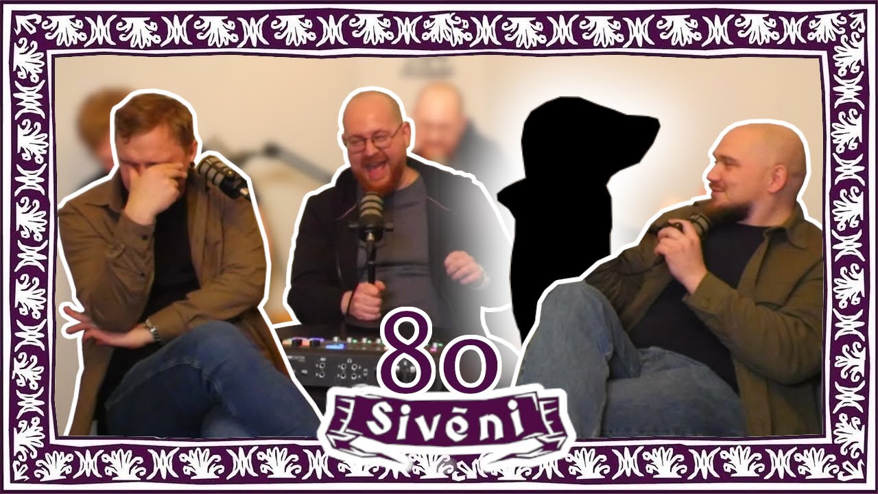 Sivēni | Podkāstā jauns dalībnieks??? | Ep. 80