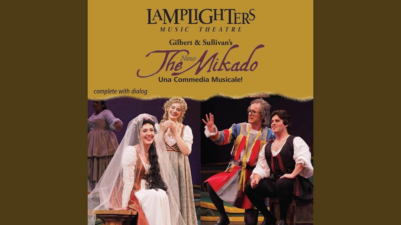 The (New) Mikado, Act I: Your Revels Cease / Oh Fool, That Fleest (Live)