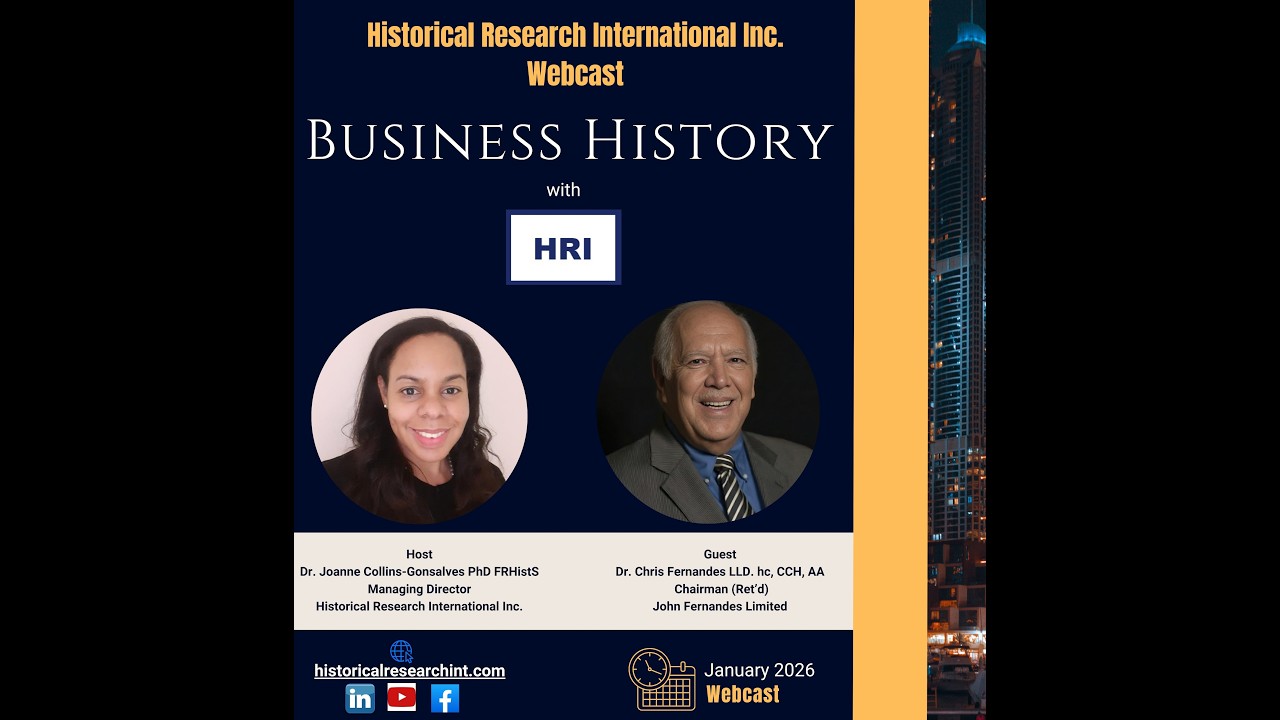 HRI Business History Webcast Featuring Dr. Chris Fernandes, John Fernandes Ltd, January 2026