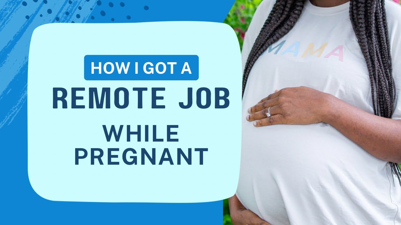 How I got a 5-figure, remote job, seven months pregnant.