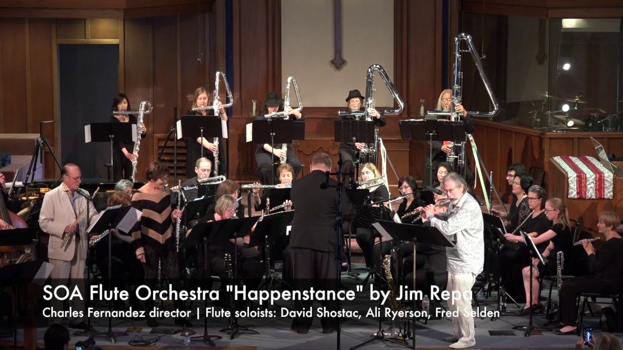 Jim Repa's Happenstance with SOA Flute Orchestra, Ali Ryerson, Fred Selden & David Shostac Soloists