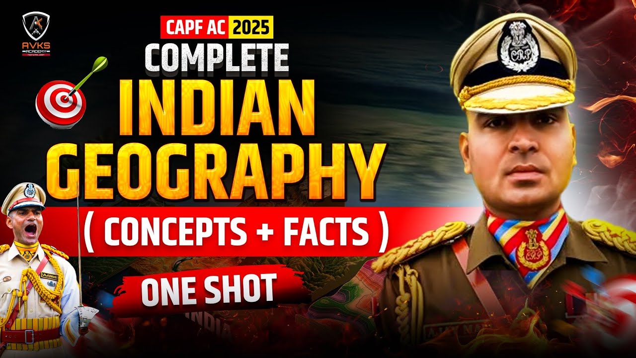 Indian Geography for UPSC CAPF AC EXAM | Geography Ncert Classes for upsc exam | Capf ac  2025 #capf
