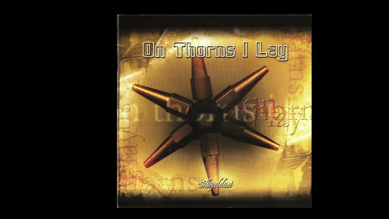 On Thorns I Lay - Angeldust