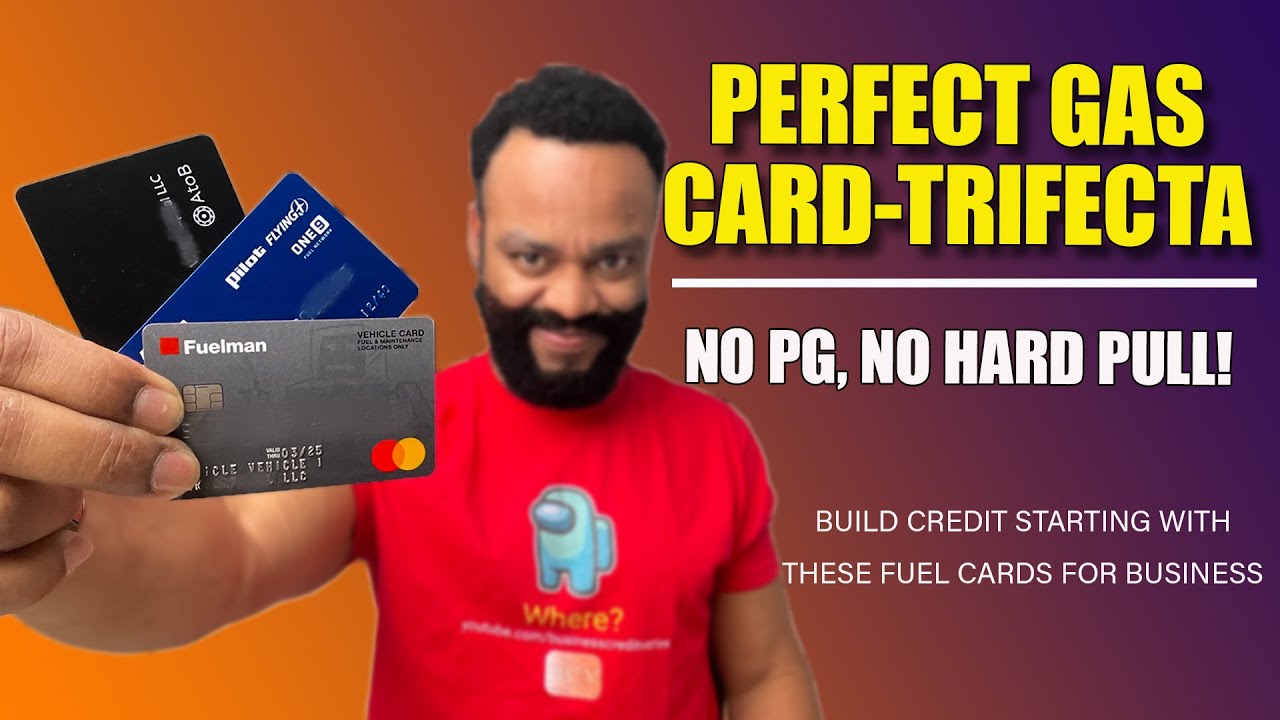Perfect Gas Cards-Trifecta | Build Business Credit With These Fuel Cards | Fleet Fuel Cards | Net 30