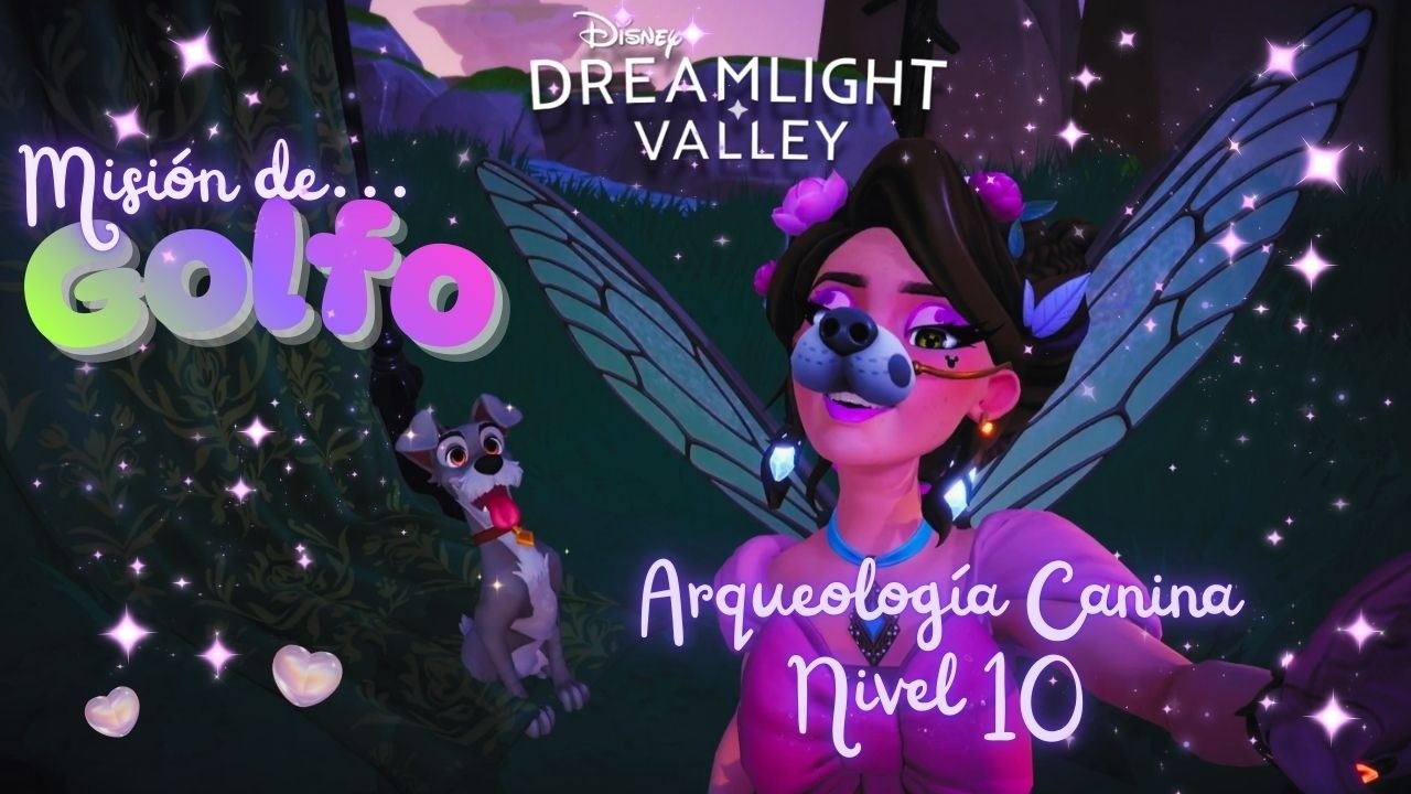 MISION NIVEL 10 DE GOLFO - ARQUEOLOGIA CANINA - DISNEY DREAMLIGHT VALLEY