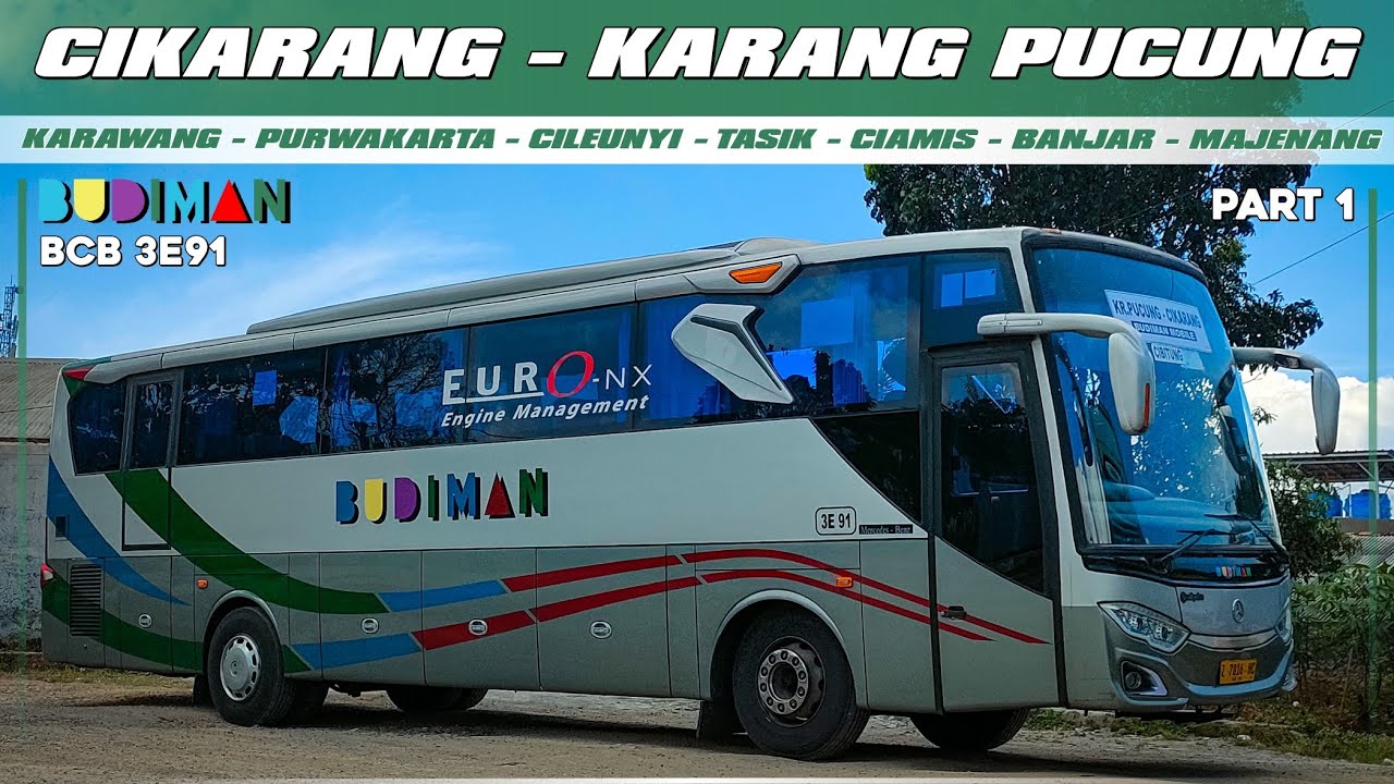 BUDIMAN 3E91 (CIKARANG - KARANG PUCUNG) || Driver Balap ex 3E189 