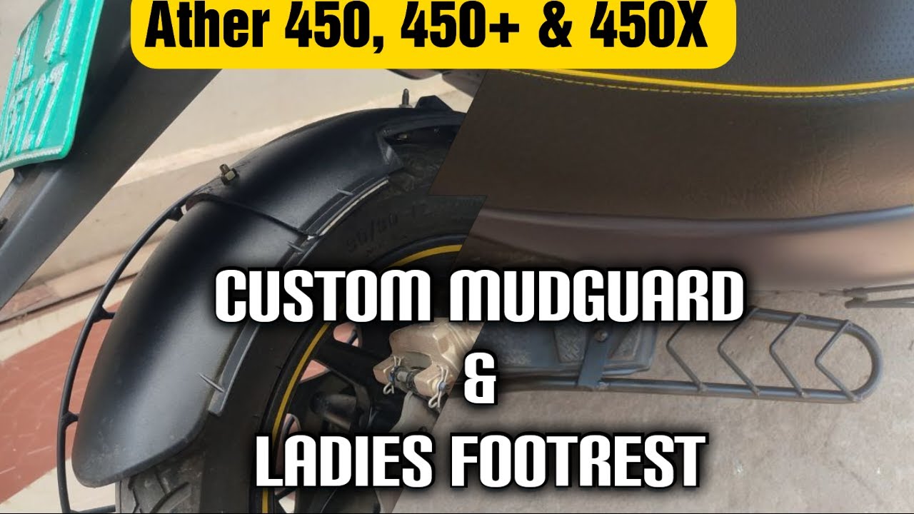 ഇനി ചെളി അടിക്കില്ല..!! | Custom MudGuard & Ladies FootRest | Ather 450, 450+ & 450X |@AtherEnergyElectric