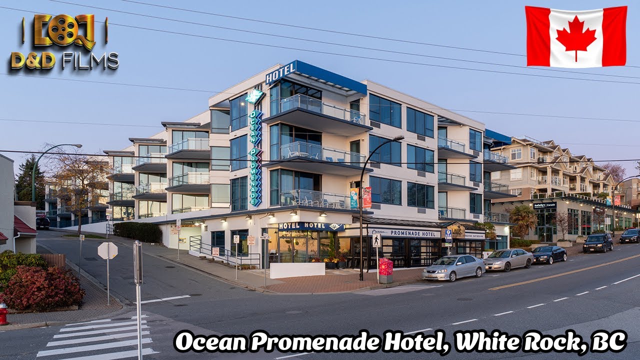 Ocean Promenade Hotel, White Rock, British Columbia, Canada 🇨🇦