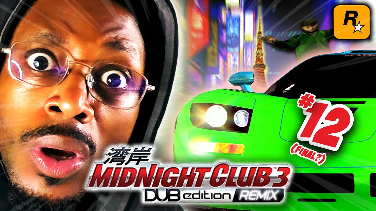 I MADE IT TO TOKYO... THEN RAGE QUIT!! | Midnight Club 3 Dub Edition Remix (PS2) - Part 12 (FINAL?)