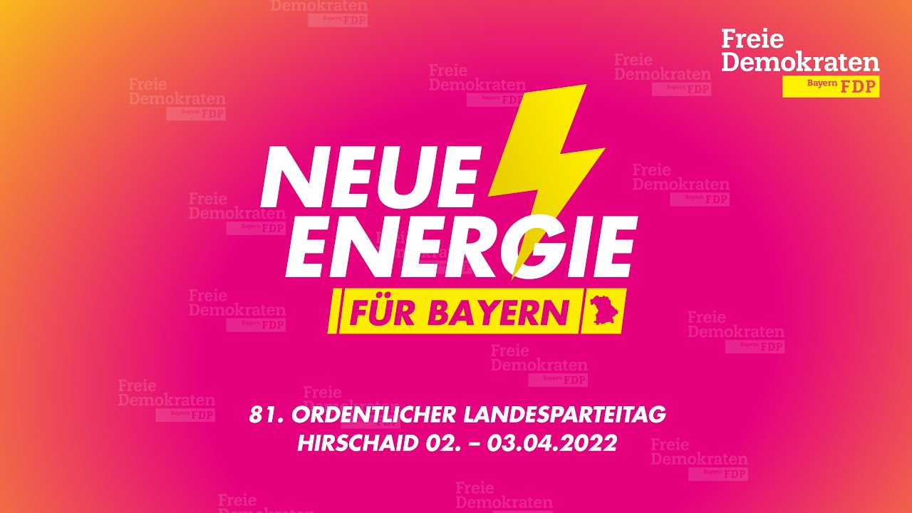 #NeueEnergieF&uuml;rBayern &raquo; Tag 2 &raquo; 81. ord. Landesparteitag &ndash; FDP Bayern