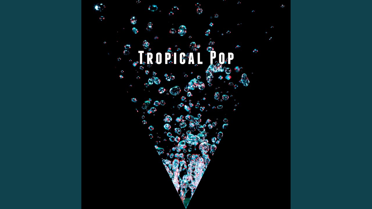Tropical Pop