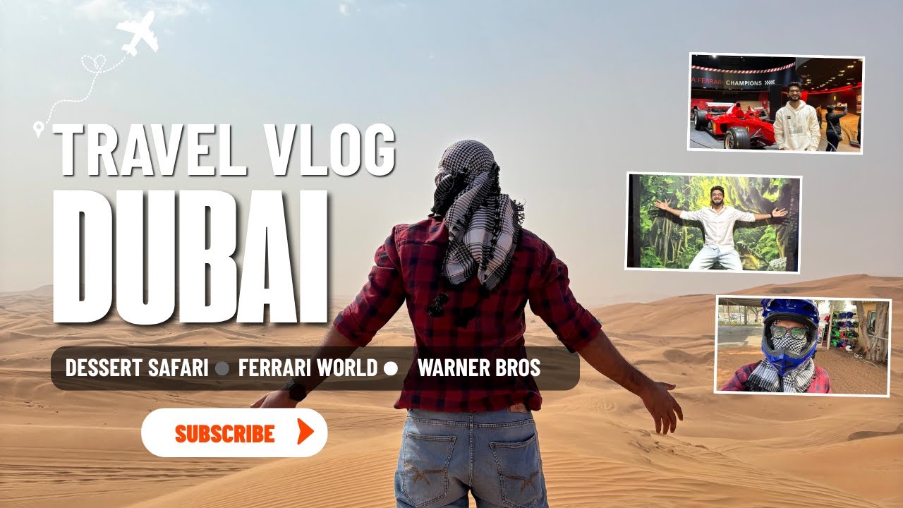 Desert Safari, Ferrari World & Warner Bros Adventure 🇦🇪 | Dubai Trip Part 2