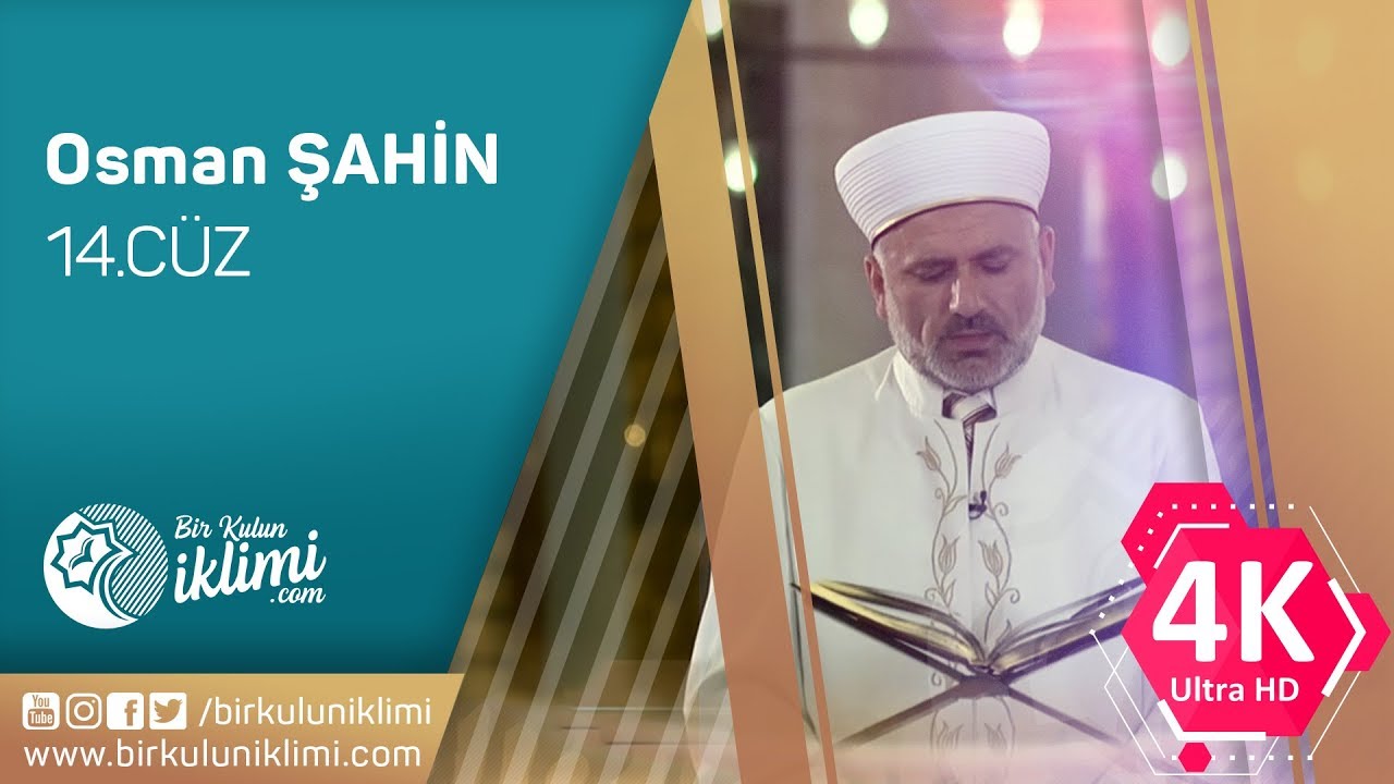Mukabele Osman Şahin 14.Cüz - 4K