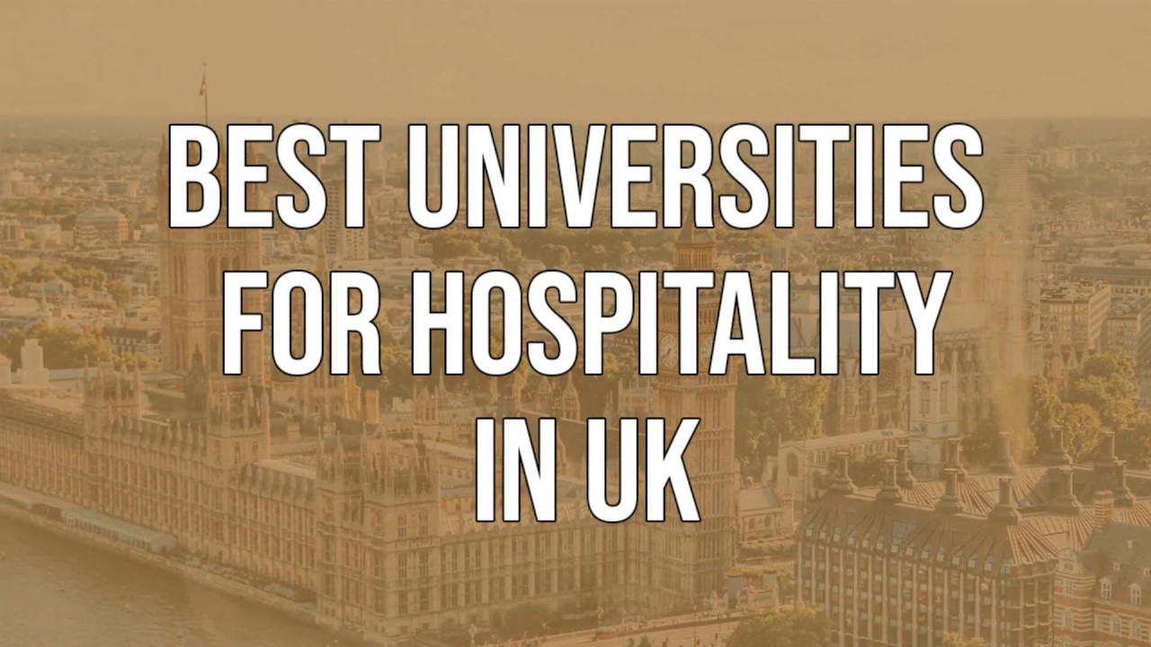 Best Universities for Hospitality in UK | Edwise International