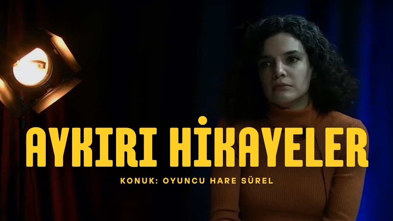 Gazi İsmailoğullar İle Aykırı Hikayeler & Konuk: Hare S&uuml;rel