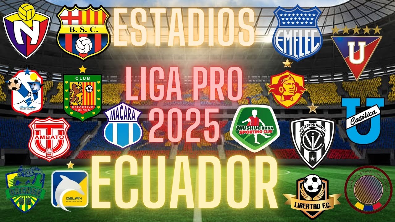 Estadios Liga Pro Ecuador 2025