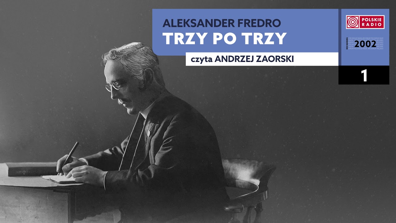 Trzy po trzy #01 | Aleksander Fredro | Audiobook po polsku