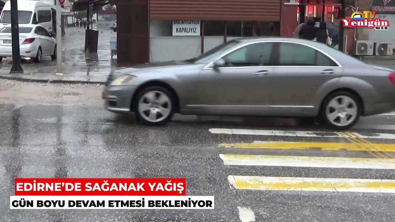 Edirne’de sağanak yağış
