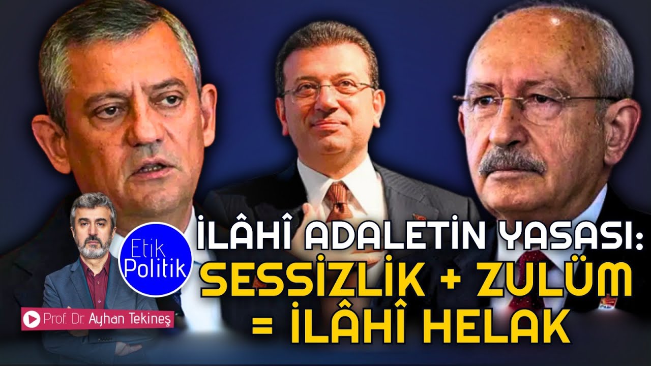 İlâhî adaletin yasası: Sessizlik + zulüm = İlâhî Helak | Prof. Dr. Ayhan TEKİNEŞ