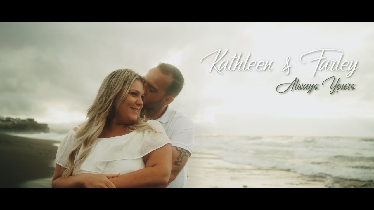 Kathleen & Farley  - Always Yours [trailer]