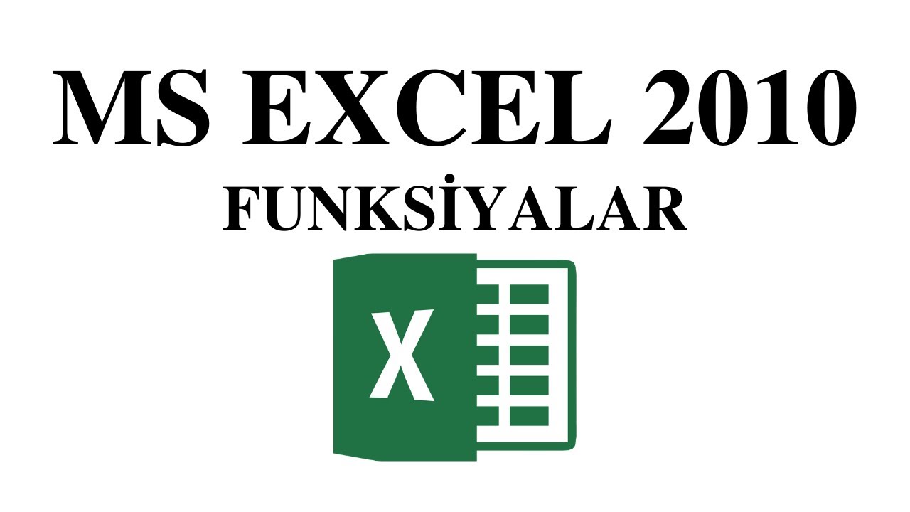 Funksiyalar.Funksiyalar kateqoriyaları.MS Excel 2010