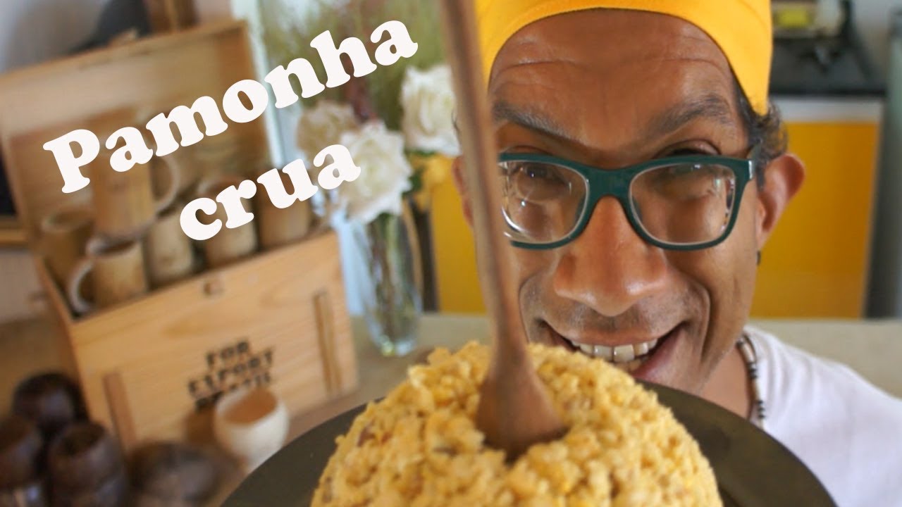 Como Fazer Pamonha Crudívora
