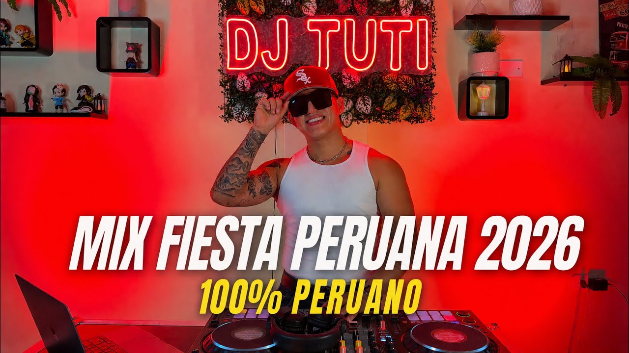 LA MEZCLA PERFECTA VOL 28 &ldquo;MIX FIESTA PERUANA 2026&rdquo;🇵🇪(ZAMBO CAVERO, FESTEJO, CUMBIA, SELVA) 100%PERU