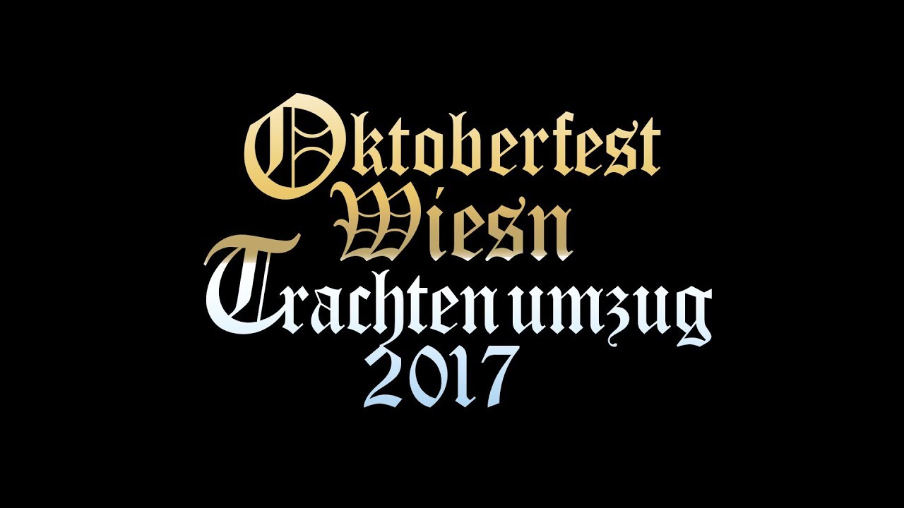 OKTOBERFEST TRACHTENUMZUG 2017
