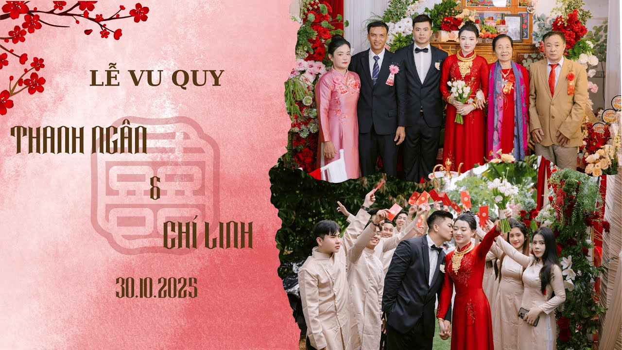 Clip ngắn | Lễ Vu Quy | THANH NGÂN & CHÍ LINH | 30.10.2025