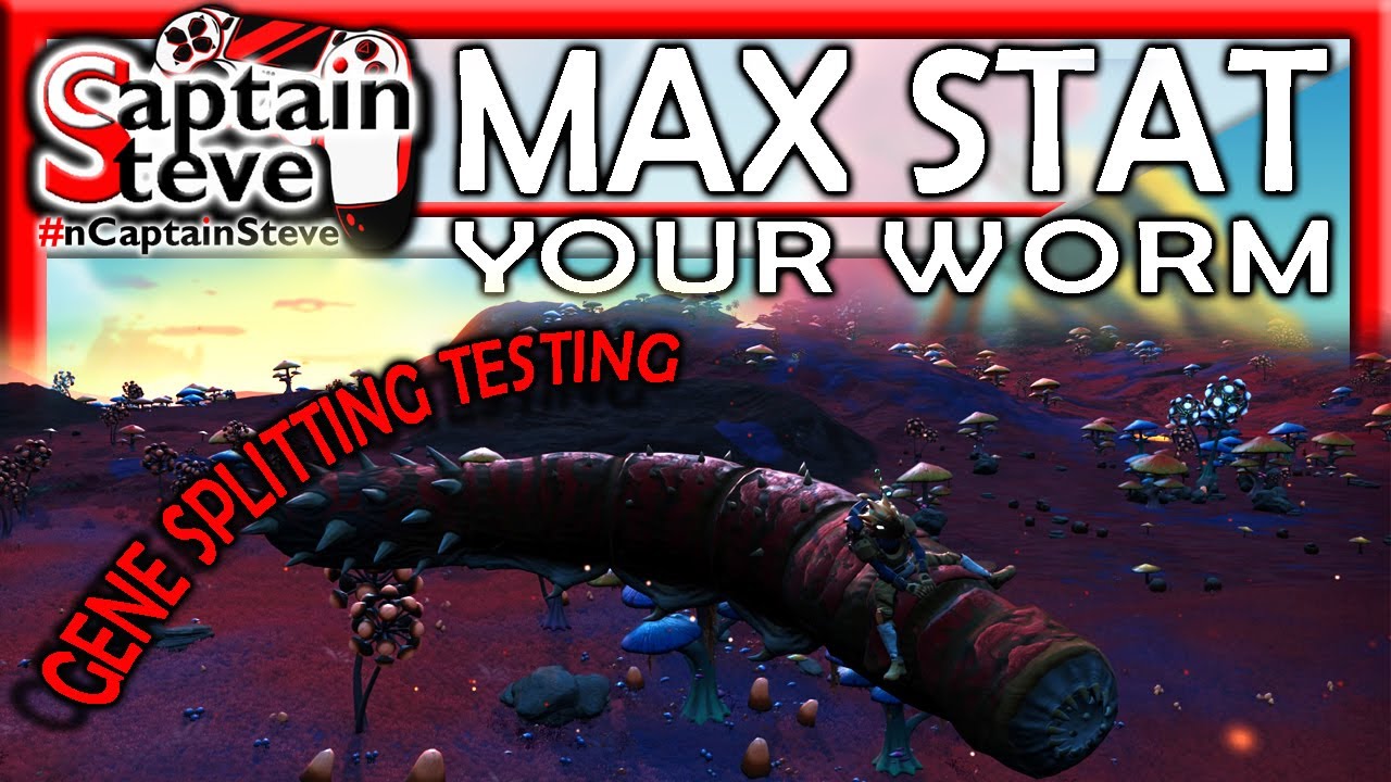 No Man's Sky How To Max Stat Your Worm Pet Test Gene Splitting Emergence Items Captain Steve NMS