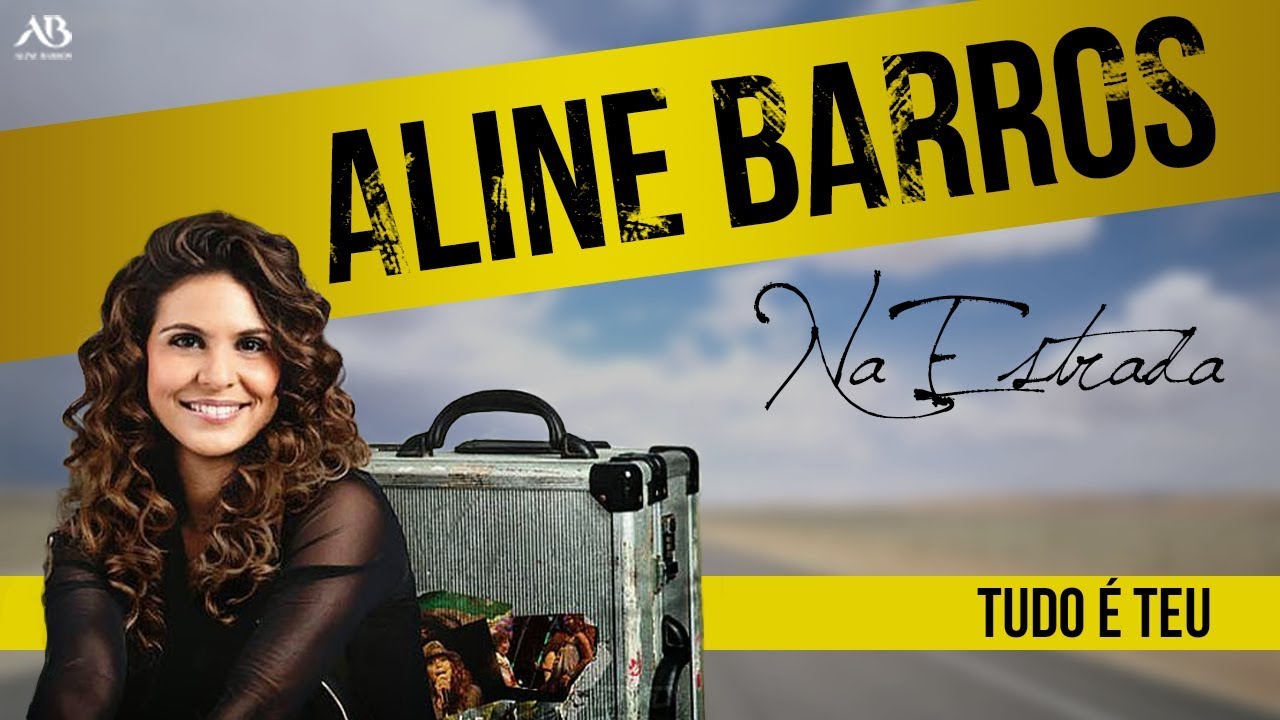 DVD Na Estrada - Aline Barros - Tudo é Teu