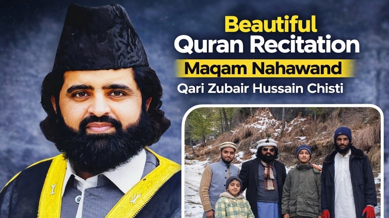 Qari Zubair Hussain Chishti Beautiful Tilawat | Maqam Nahawand | Snowy Nature