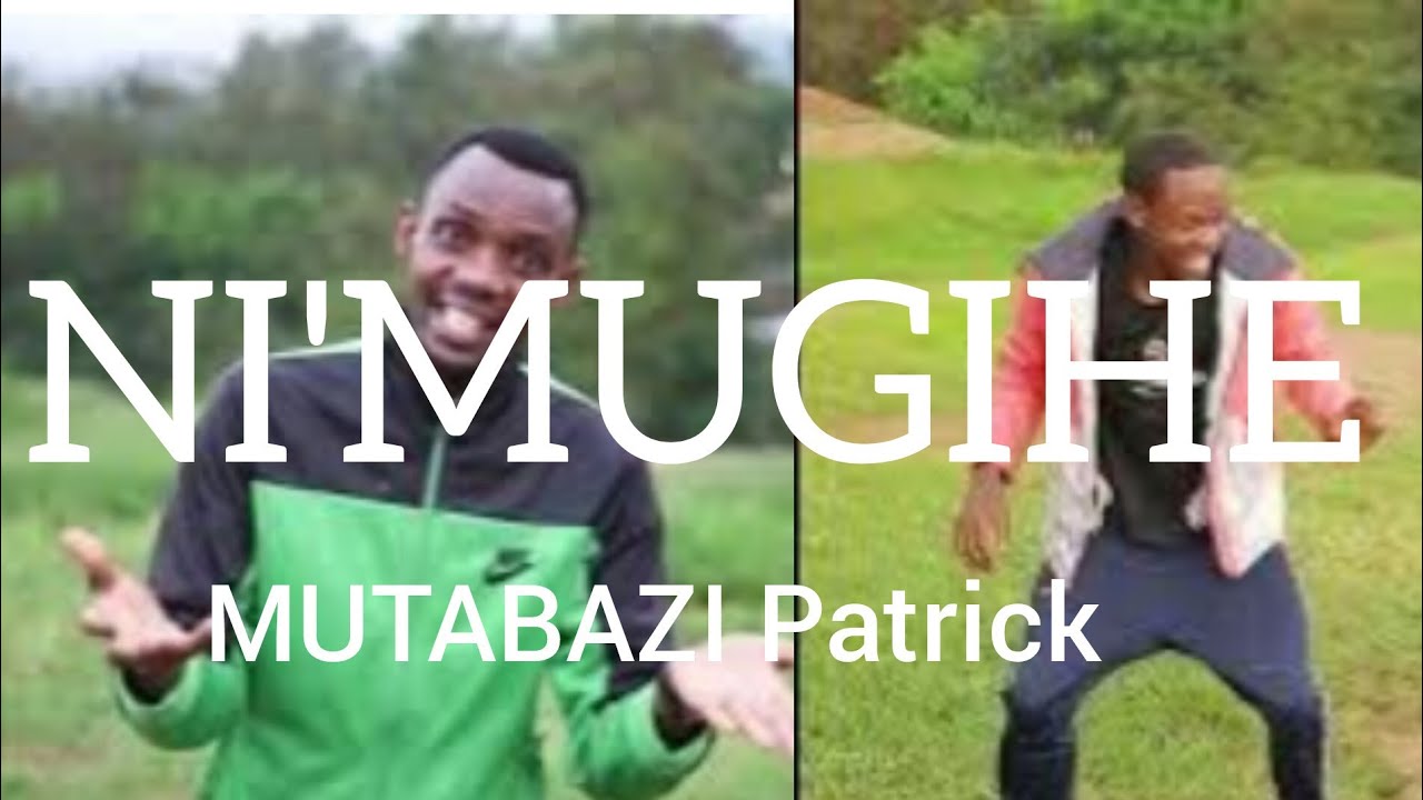 NI MUGIHE By MUTABAZI PATRICK official video2025