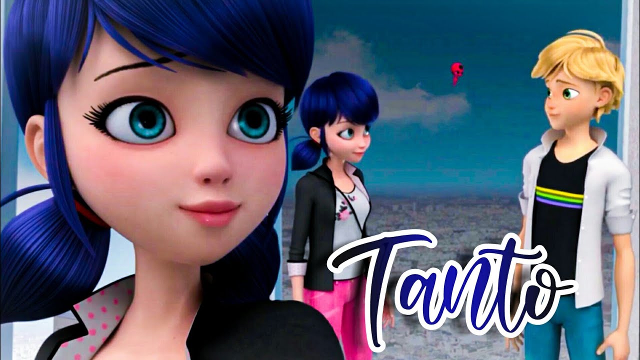 Tanto/Jesse & Joy ft. Luis Fonsi/Miraculous Ladybug/ ft. Jesús Miraculous