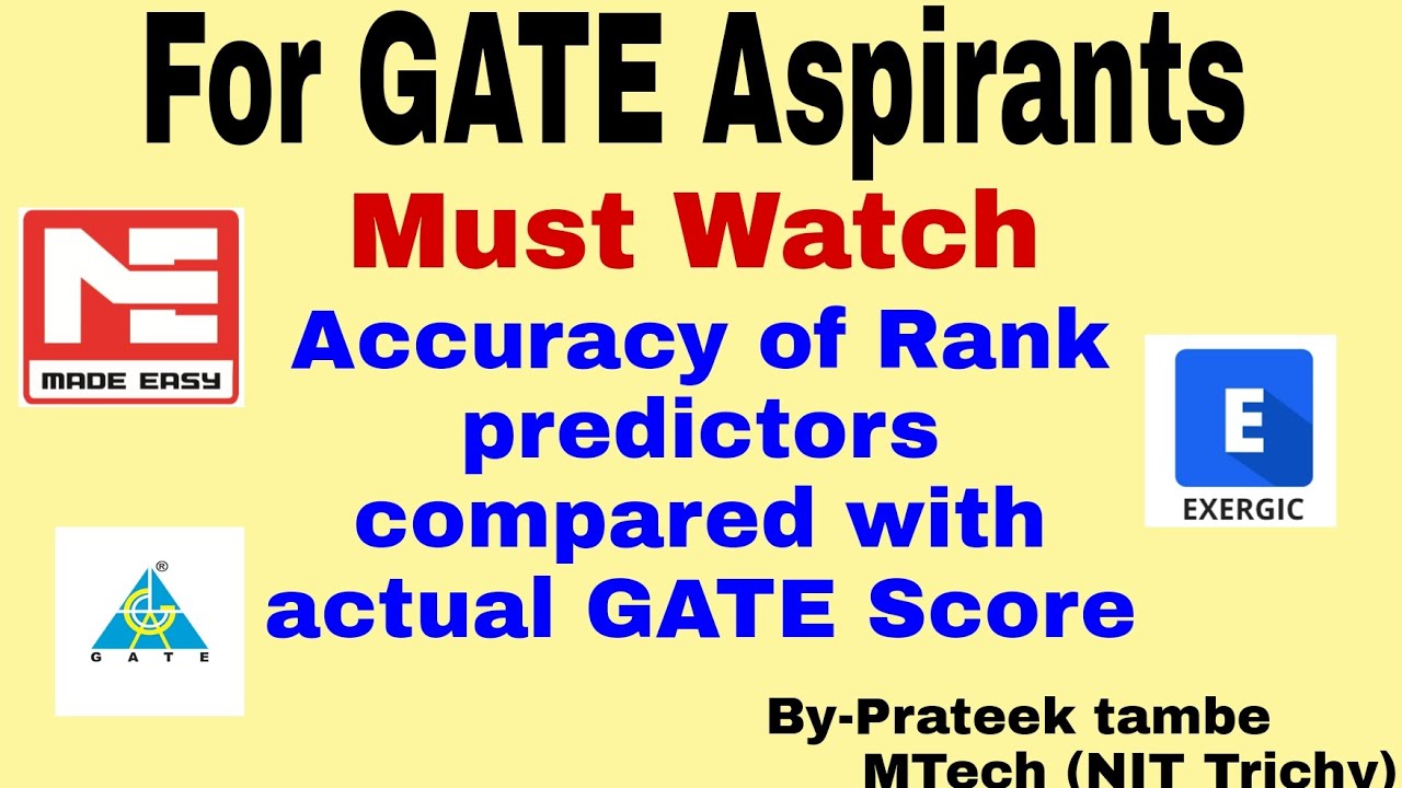 Accuracy of GATE Rank Predictor compared with actual GATE Score|| GATE 2022||Prateek tambe