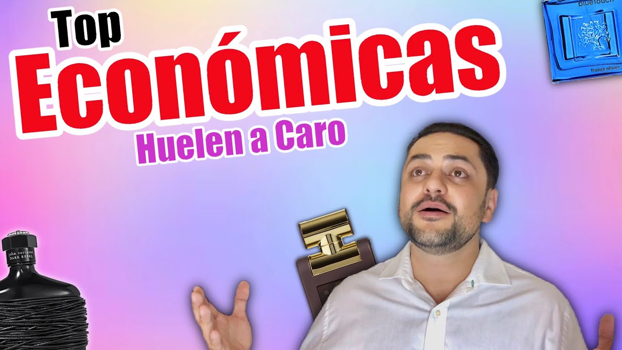 Top 6 Económicas que HUELEN A CARO
