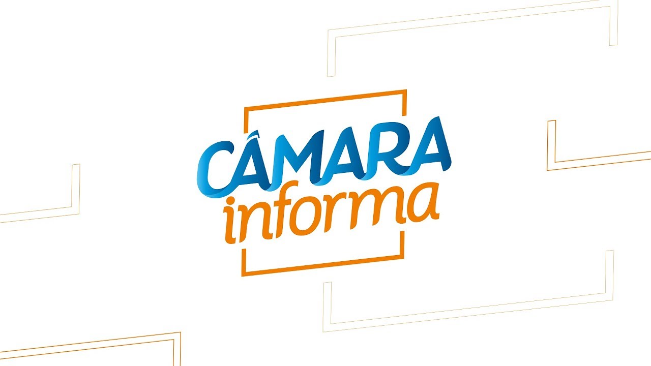 C&acirc;mara Informa - 13.12.2019