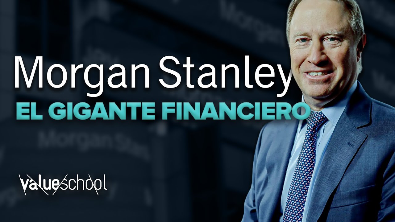 🌍🏛️ Morgan Stanley, el gigante financiero