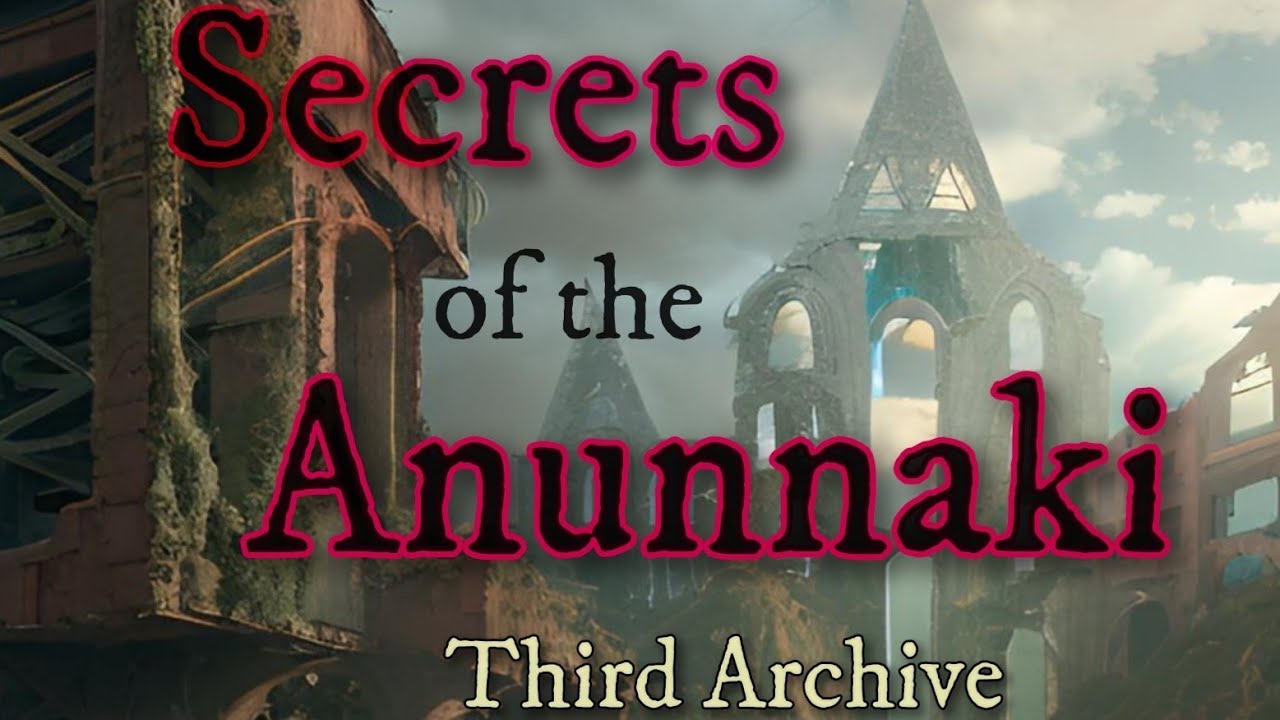 Anunna Files 3: Secrets of the Anunnaki