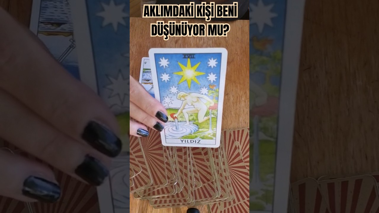 AKLIMDAKİ KİŞİ BENİ D&Uuml;Ş&Uuml;N&Uuml;YOR MU TAROT A&Ccedil;ILIMI 🔮