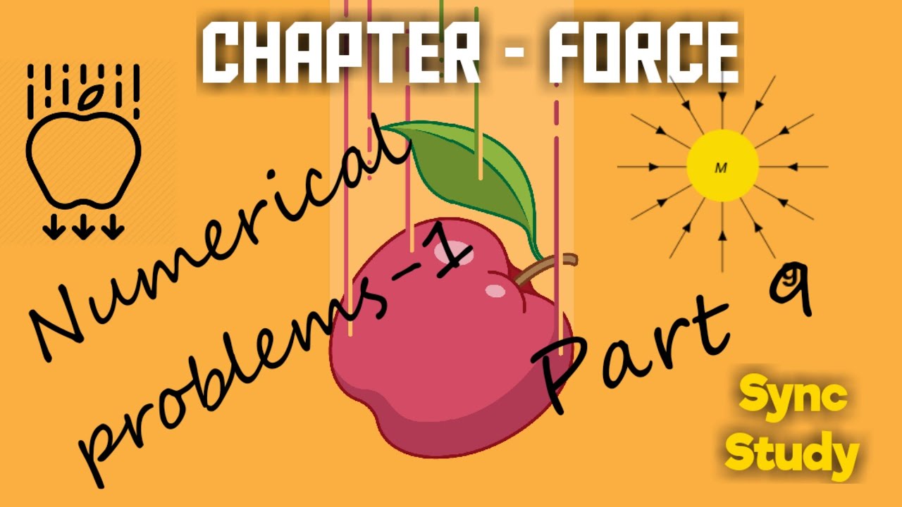 SEE Science:Ch Force: Numerical problems-1