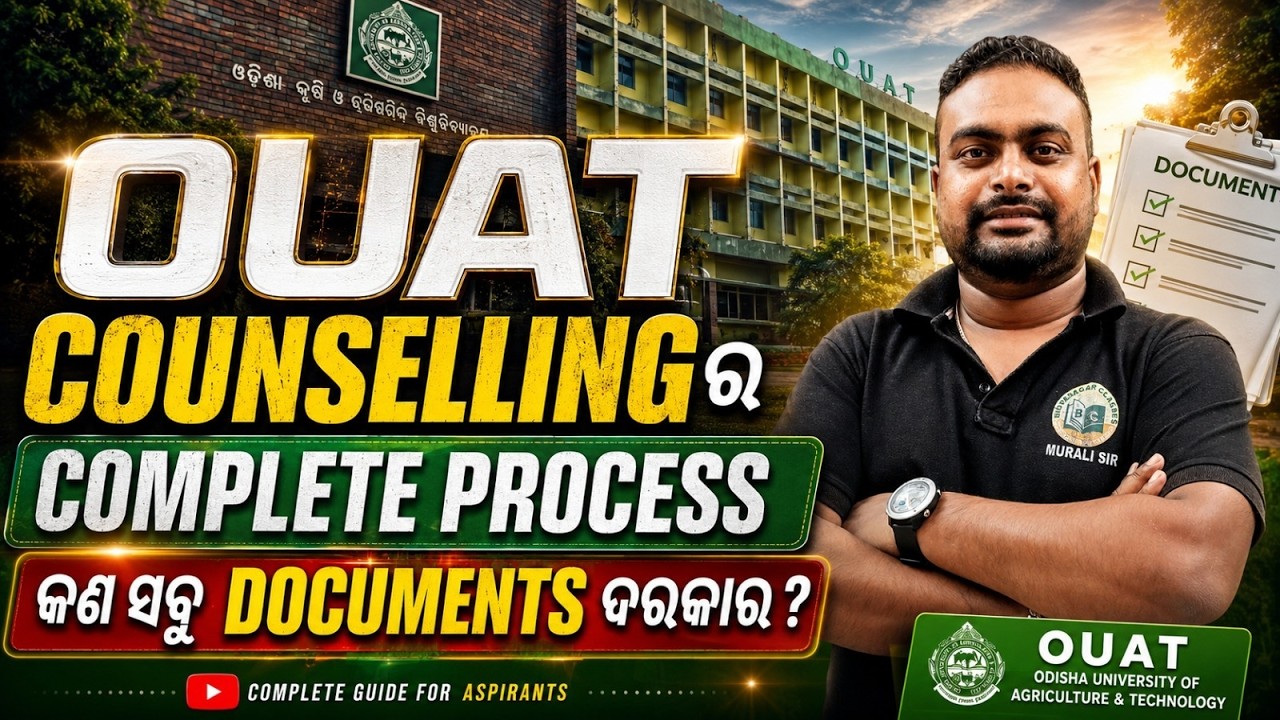 OUAT Counselling 2026 Complete Process || Required Documents, Choice Filling & Seat Allotment