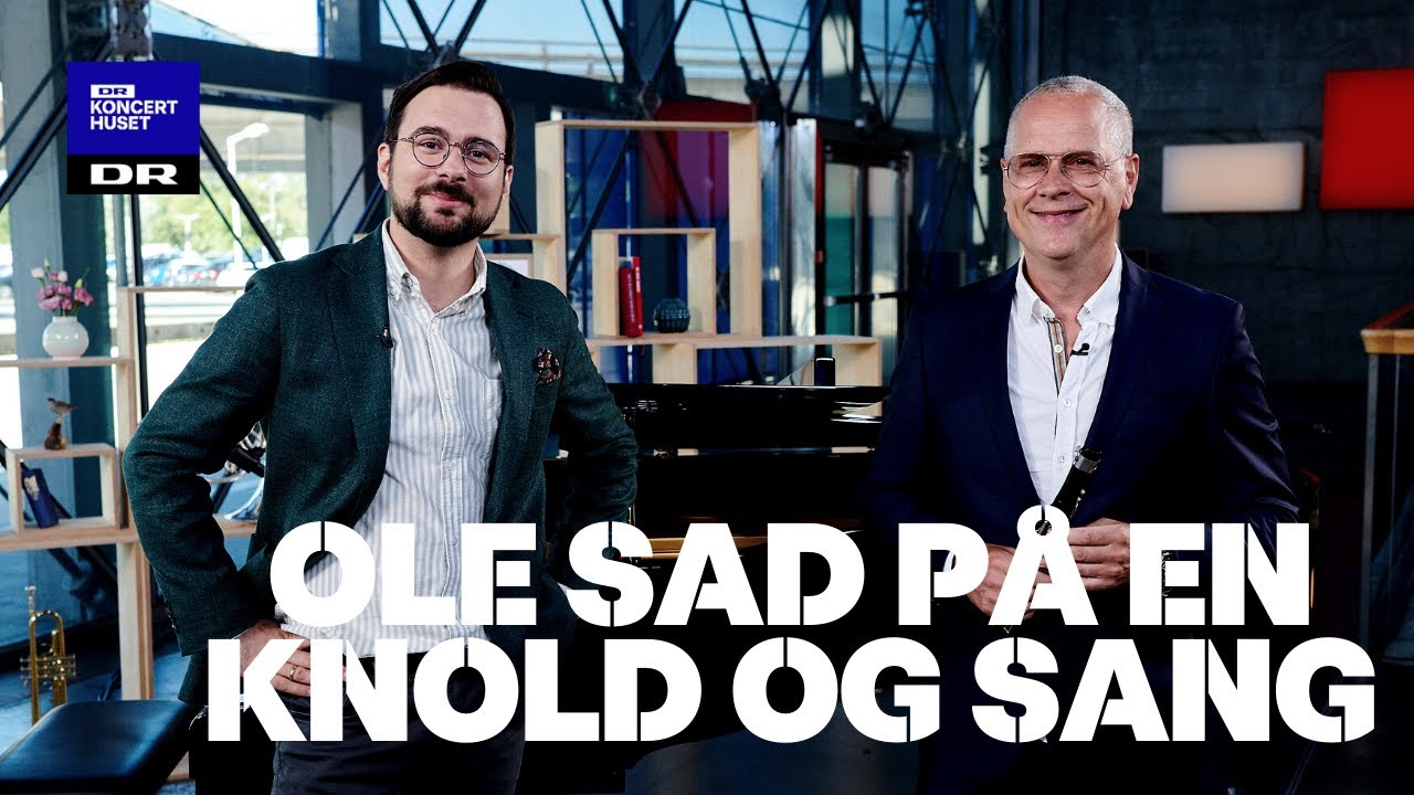 Ole sad på en knold og sang // Morgensang med Phillip Faber & Hans Ulrik