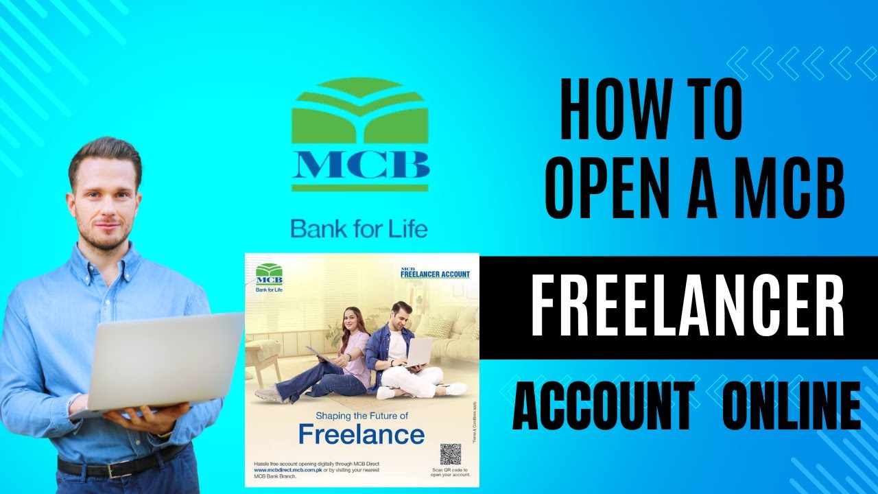 How to open MCB Freelancer Account [Step-By-Step Guide]