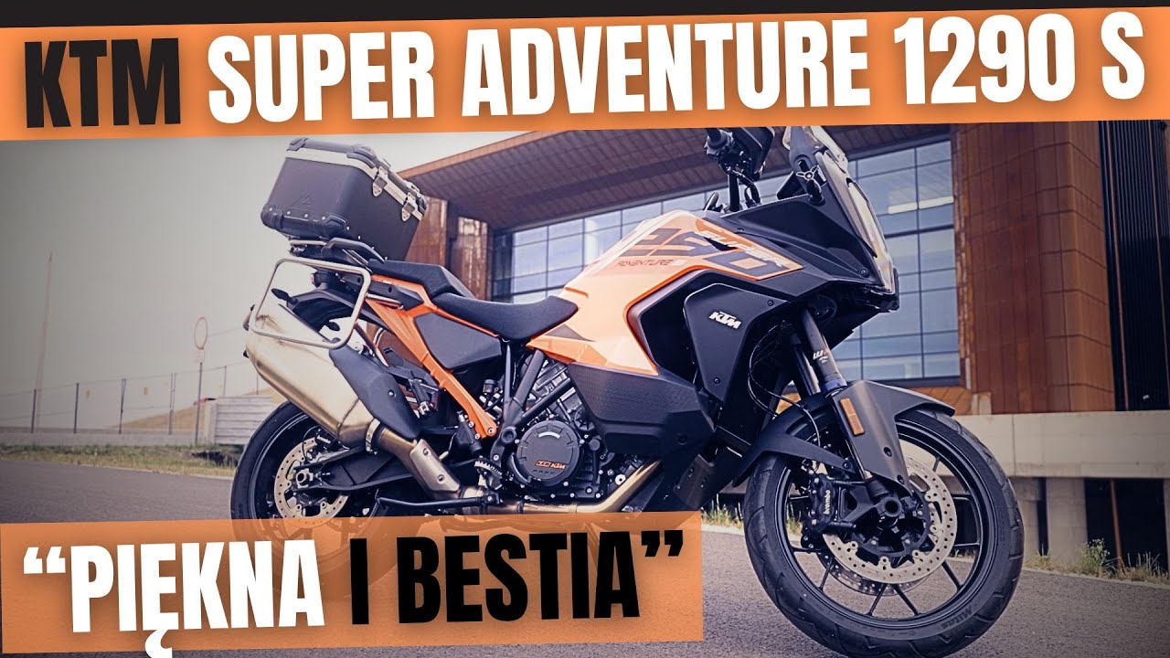 KTM 1290 Super Adventure S | Największy pomarańczowy DZIK