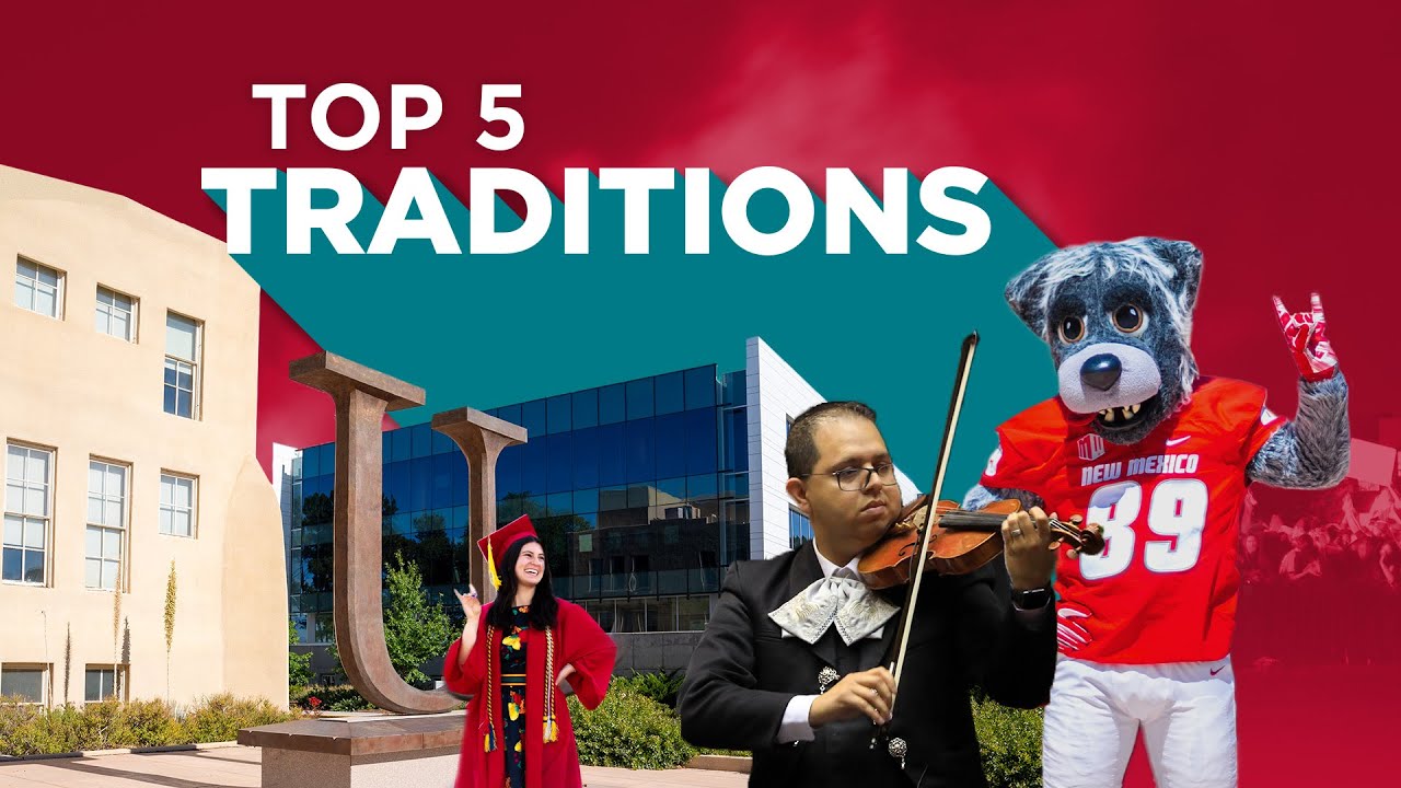 The Top 5 Traditions at The University of New Mexico