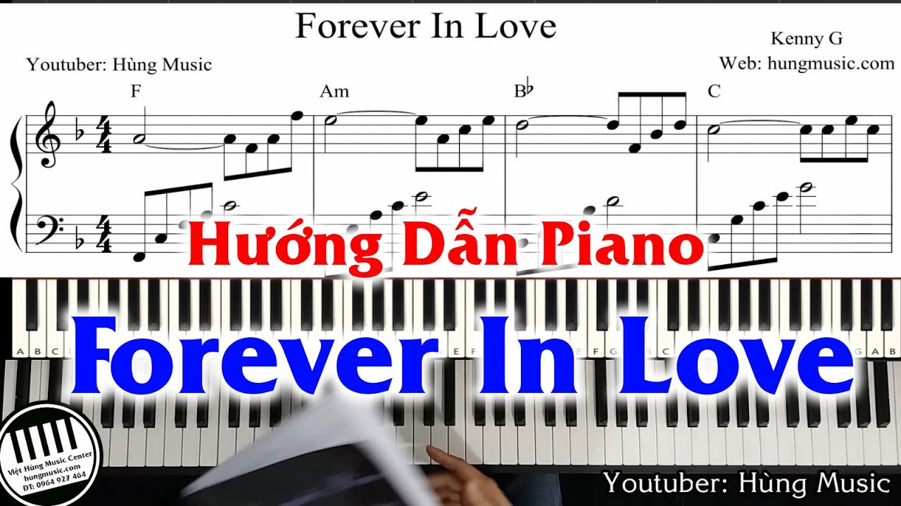 Hướng Dẫn Forever In Love - Forever In Love Piano Tutorial