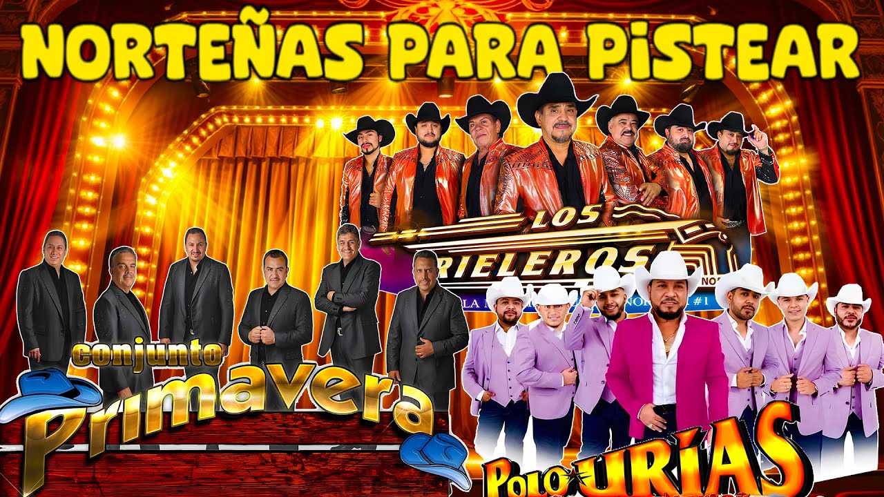 Puras Norteñas Pa' Pistear Mix 2026🍻Polo Urias, Los Rieleros Del Norte, Conjunto Primavera🍻