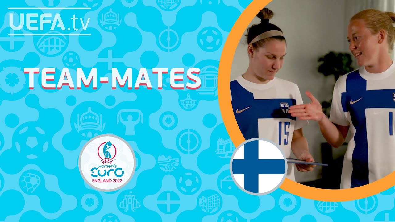 FINLAND Team-mates: NATALIA KUIKKA & ANNA WESTERLUND | #WEURO 2022